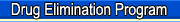 Drug Elimination Program